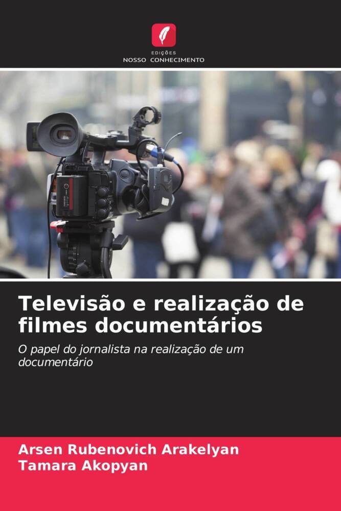 Televisão e realização de filmes documentários