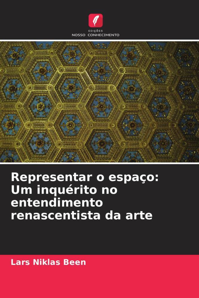Representar o espaço: Um inquérito no entendimento renascentista da arte