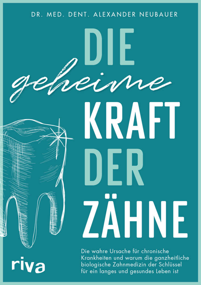 Die geheime Kraft der Zähne