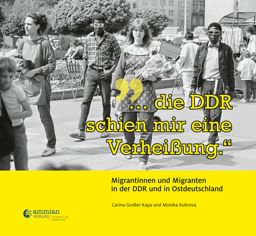 "...die DDR schien mir eine Verheißung."