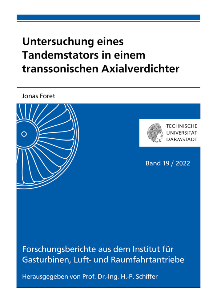 Untersuchung eines Tandemstators in einem transsonischen Axialverdichter