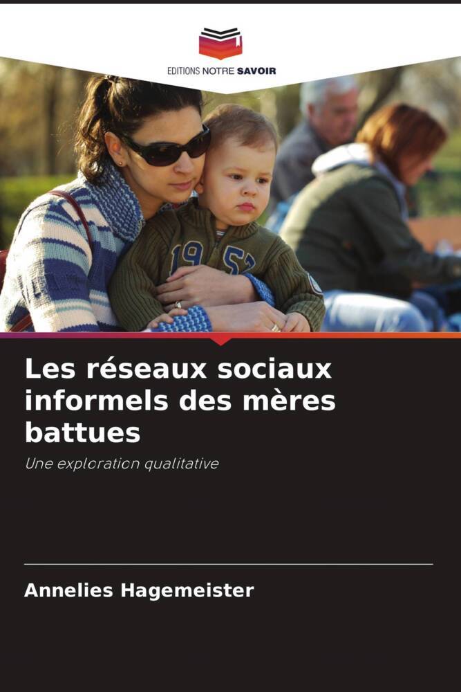 Les réseaux sociaux informels des mères battues