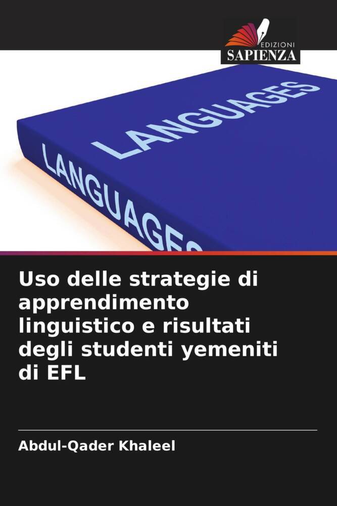 Uso delle strategie di apprendimento linguistico e risultati degli studenti yemeniti di EFL