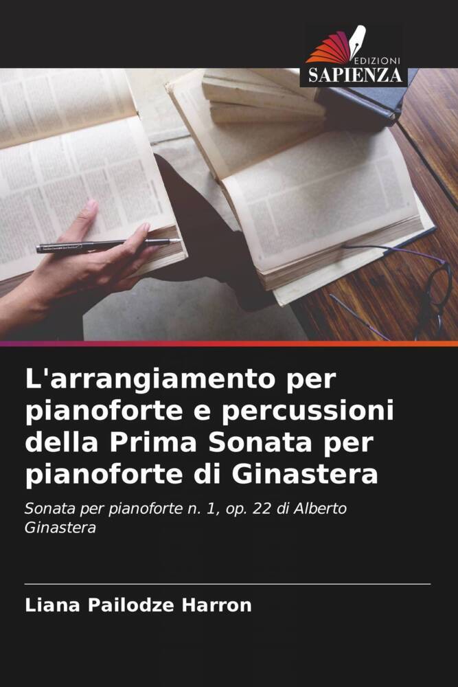 L'arrangiamento per pianoforte e percussioni della Prima Sonata per pianoforte di Ginastera