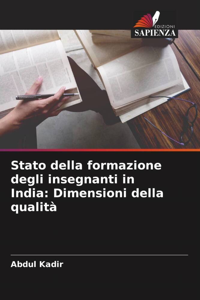 Stato della formazione degli insegnanti in India: Dimensioni della qualità