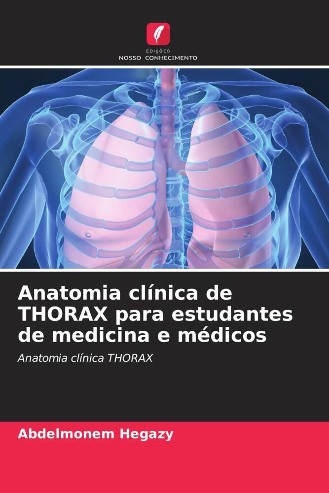 Anatomia clínica de THORAX para estudantes de medicina e médicos