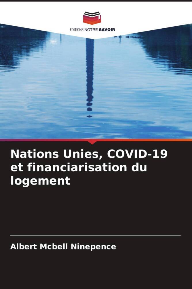 Nations Unies, COVID-19 et financiarisation du logement