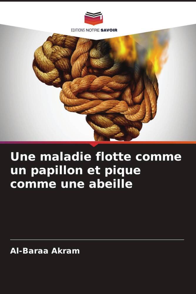 Une maladie flotte comme un papillon et pique comme une abeille