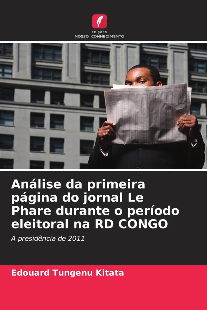 Análise da primeira página do jornal Le Phare durante o período eleitoral na RD CONGO