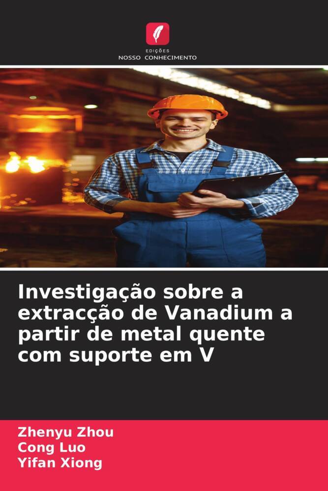 Investigação sobre a extracção de Vanadium a partir de metal quente com suporte em V