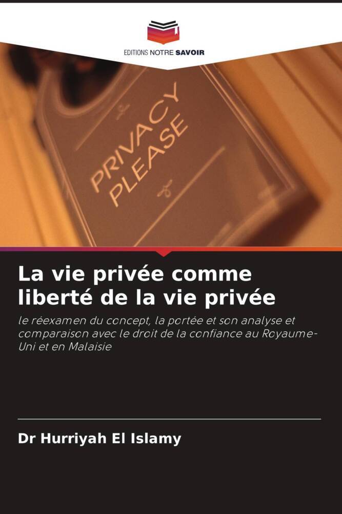 La vie privée comme liberté de la vie privée