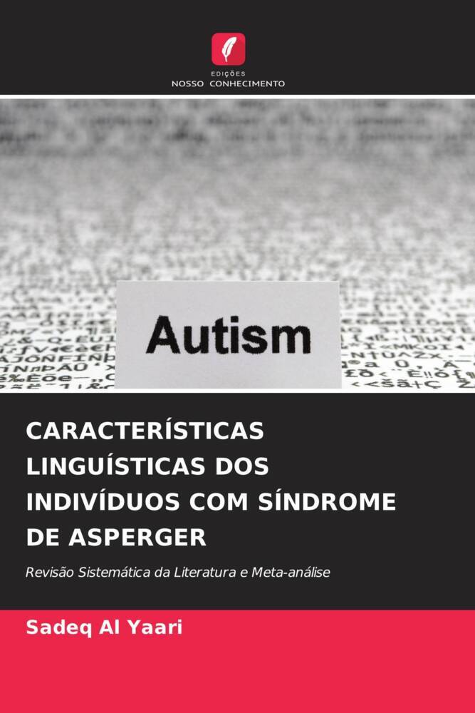 CARACTERÍSTICAS LINGUÍSTICAS DOS INDIVÍDUOS COM SÍNDROME DE ASPERGER