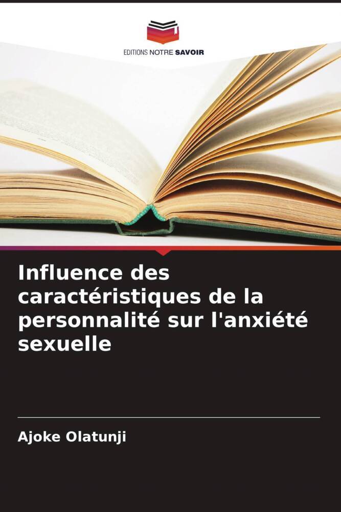 Influence des caractéristiques de la personnalité sur l'anxiété sexuelle