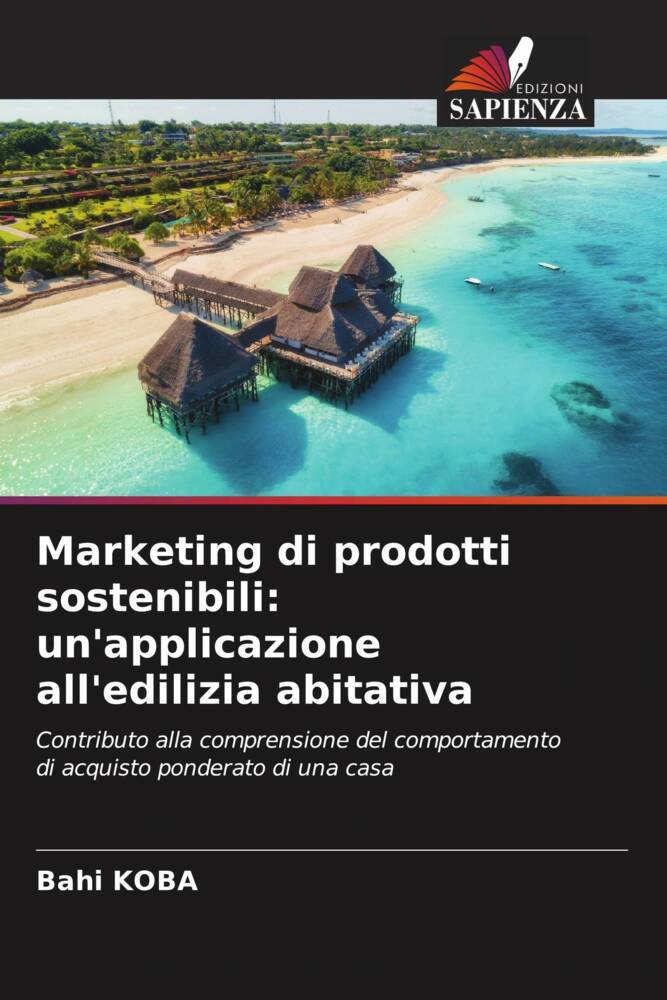 Marketing di prodotti sostenibili: un'applicazione all'edilizia abitativa