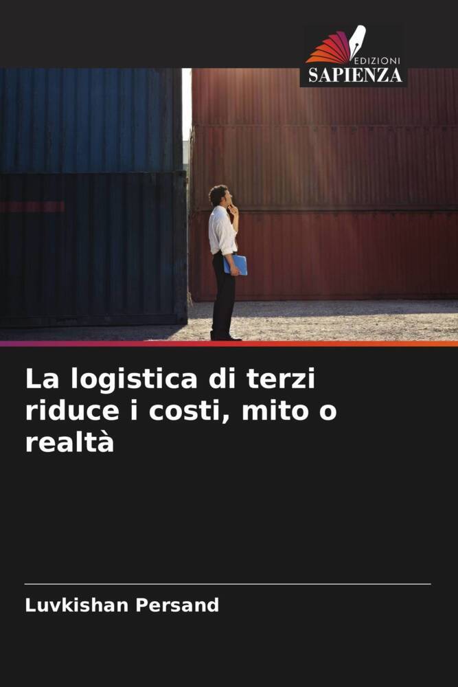 La logistica di terzi riduce i costi, mito o realtà