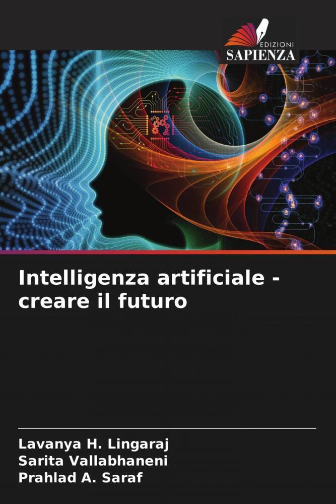 Intelligenza artificiale - creare il futuro
