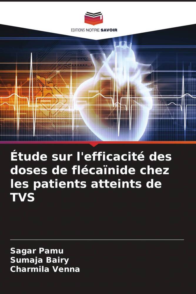 Étude sur l'efficacité des doses de flécaïnide chez les patients atteints de TVS