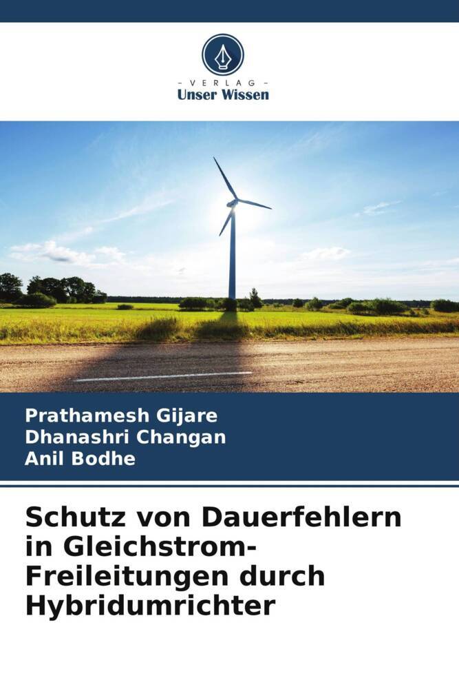 Schutz von Dauerfehlern in Gleichstrom-Freileitungen durch Hybridumrichter