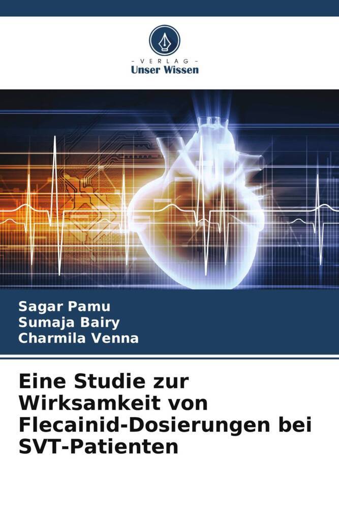 Eine Studie zur Wirksamkeit von Flecainid-Dosierungen bei SVT-Patienten