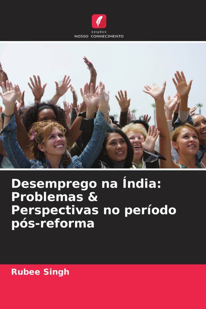Desemprego na Índia: Problemas & Perspectivas no período pós-reforma
