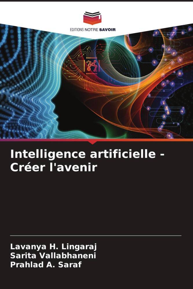 Intelligence artificielle - Créer l'avenir