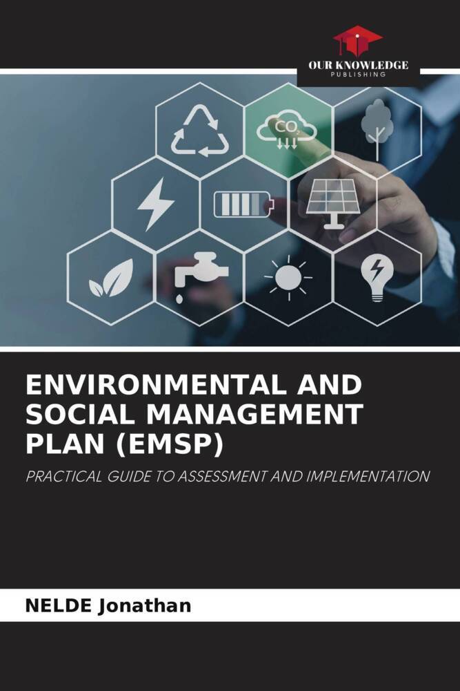 ENVIRONMENTAL AND SOCIAL MANAGEMENT PLAN (ESMP)