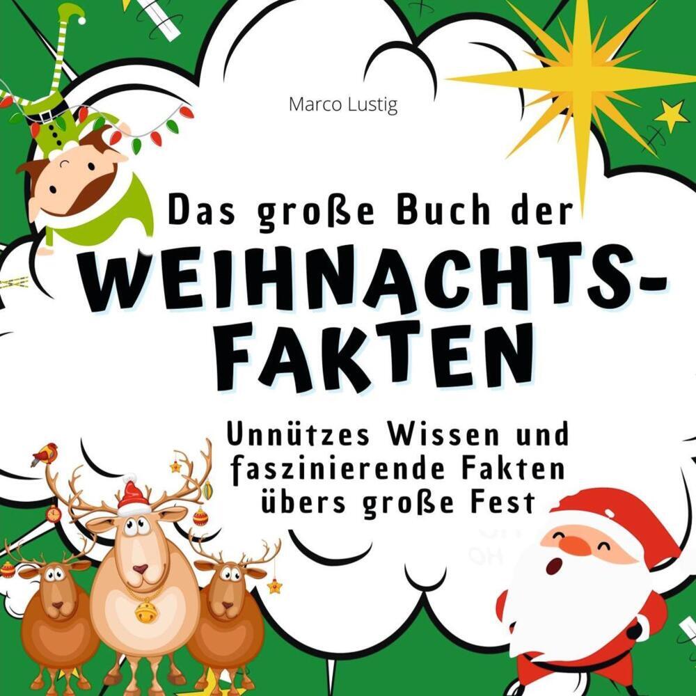 Das große Buch der Weihnachts-Fakten