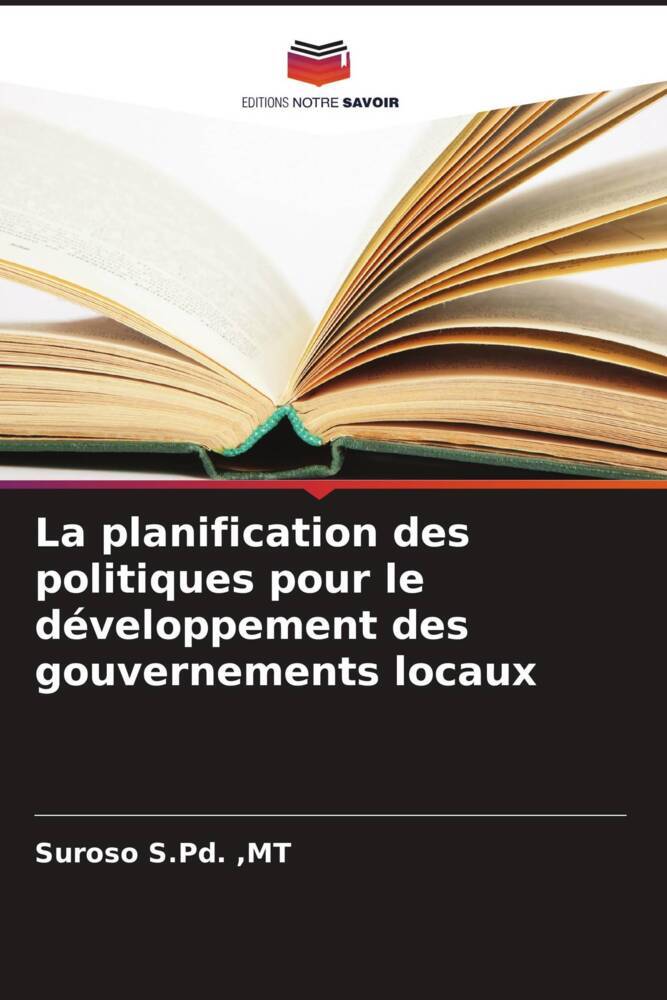 La planification des politiques pour le développement des gouvernements locaux