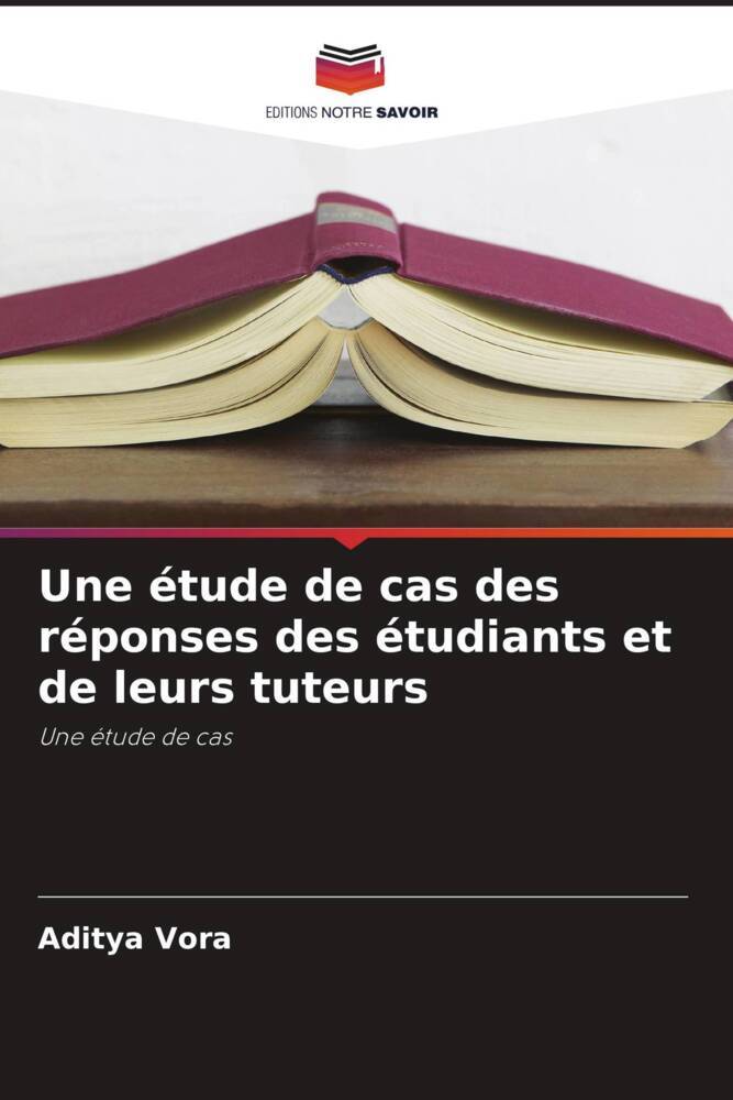 Une étude de cas des réponses des étudiants et de leurs tuteurs