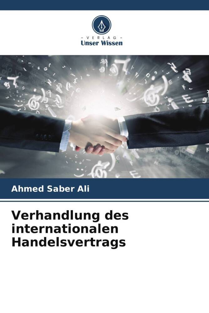 Verhandlung des internationalen Handelsvertrags