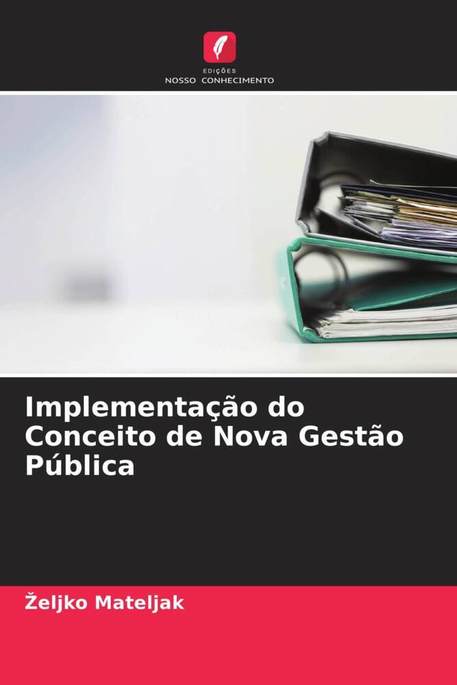 Implementação do Conceito de Nova Gestão Pública