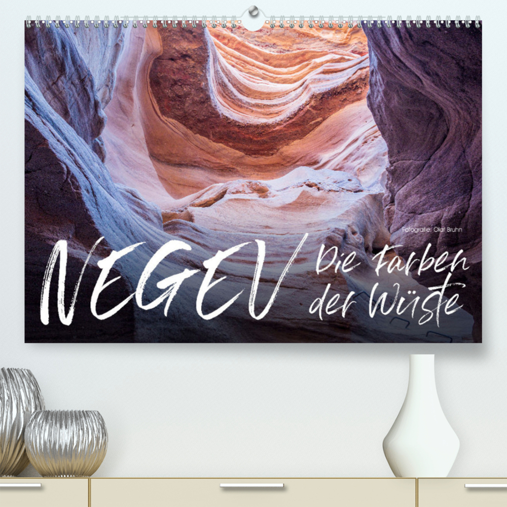 Negev - die Farben der Wüste (Premium, hochwertiger DIN A2 Wandkalender 2023, Kunstdruck in Hochglanz)