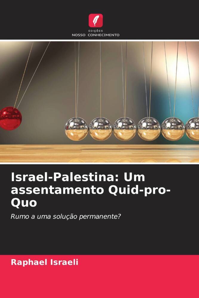 Israel-Palestina: Um assentamento Quid-pro-Quo