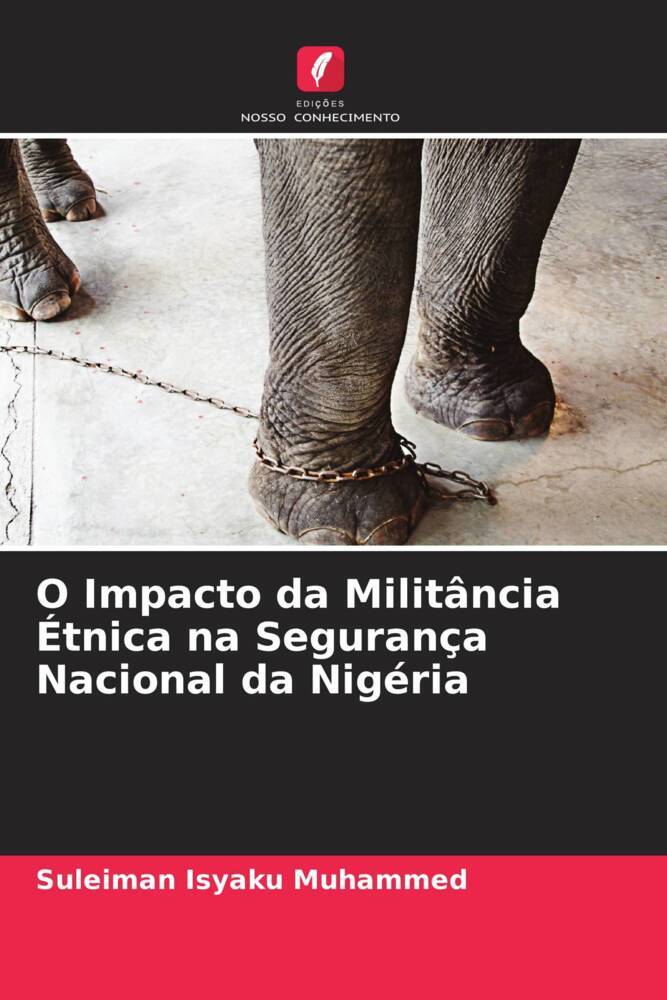 O Impacto da Militância Étnica na Segurança Nacional da Nigéria