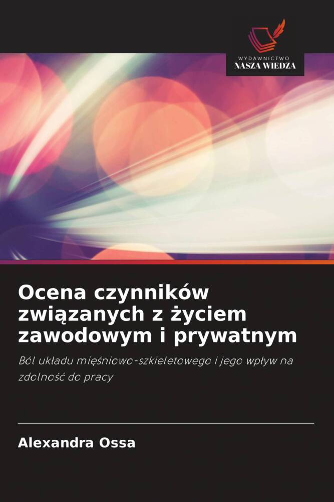 Ocena czynników zwiazanych z zyciem zawodowym i prywatnym