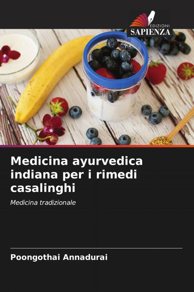 Medicina ayurvedica indiana per i rimedi casalinghi