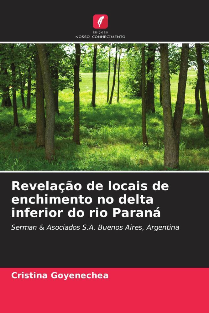 Revelação de locais de enchimento no delta inferior do rio Paraná
