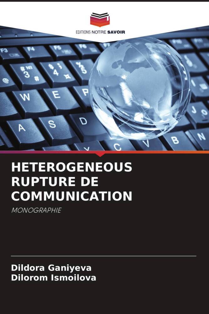 HETEROGENEOUS RUPTURE DE COMMUNICATION