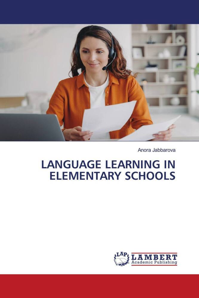 LANGUAGE LEARNING IN ELEMENTARY SCHOOLS