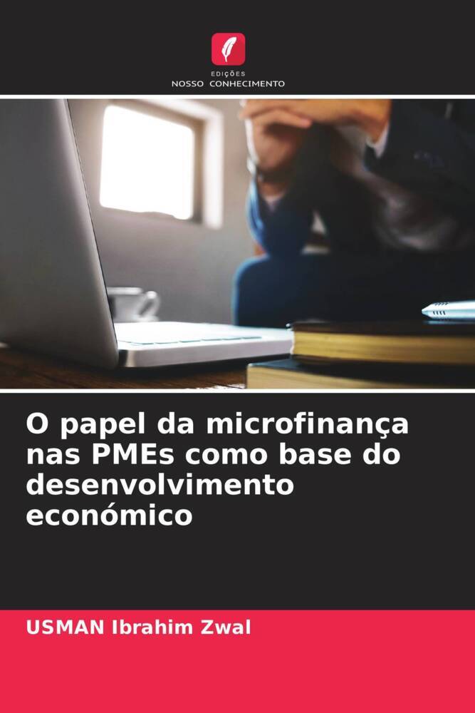 O papel da microfinança nas PMEs como base do desenvolvimento económico