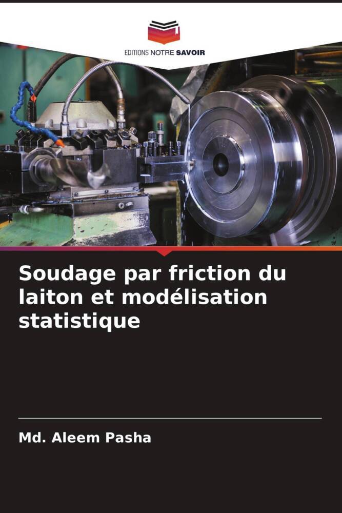 Soudage par friction du laiton et modélisation statistique