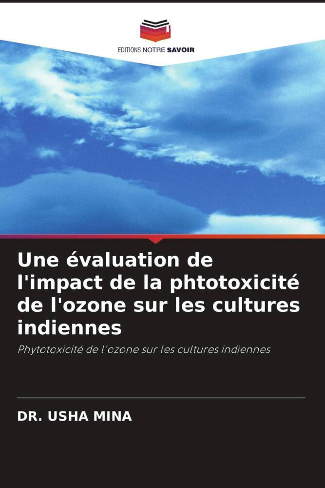Une évaluation de l'impact de la phtotoxicité de l'ozone sur les cultures indiennes