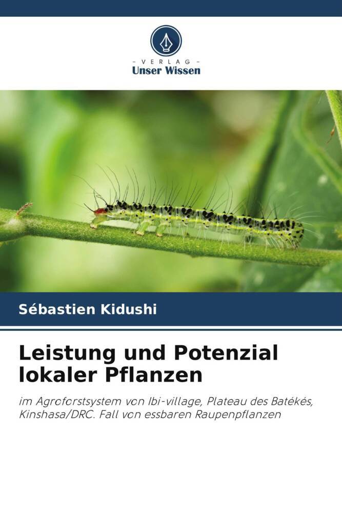 Leistung und Potenzial lokaler Pflanzen