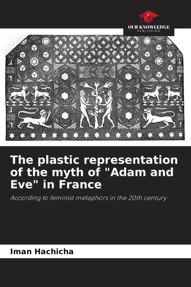 The plastic representation of the myth of "Adam and Eve" in France