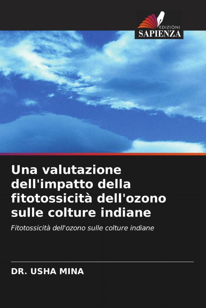 Una valutazione dell'impatto della fitotossicità dell'ozono sulle colture indiane