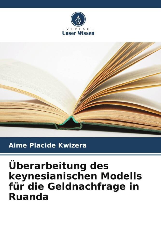 Überarbeitung des keynesianischen Modells für die Geldnachfrage in Ruanda