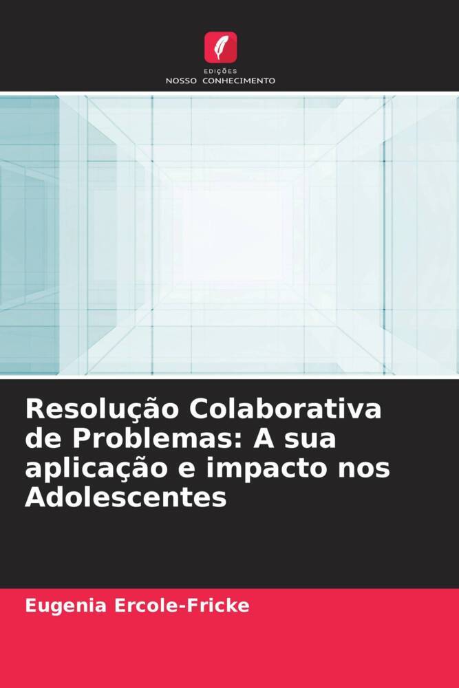 Resolução Colaborativa de Problemas: A sua aplicação e impacto nos Adolescentes