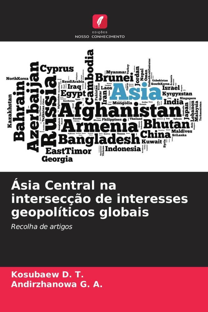 Ásia Central na intersecção de interesses geopolíticos globais