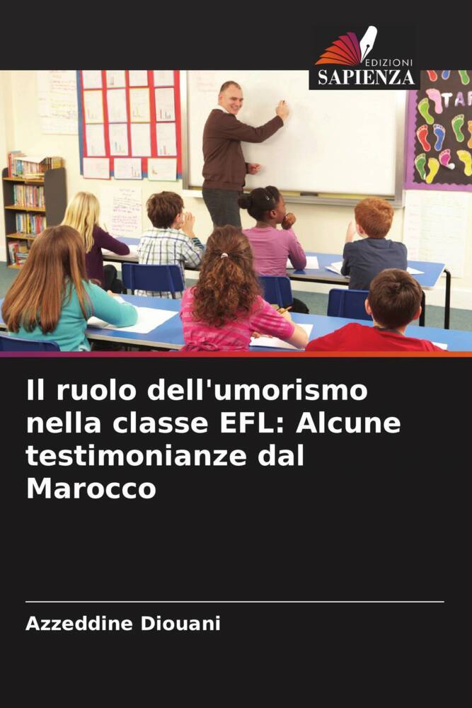 Il ruolo dell'umorismo nella classe EFL: Alcune testimonianze dal Marocco