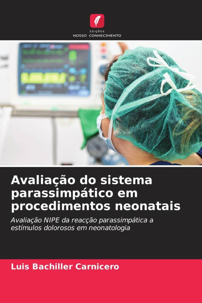 Avaliação do sistema parassimpático em procedimentos neonatais